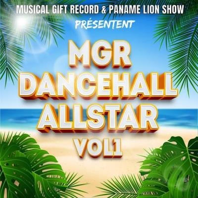 MGR Dancehall Allstar, Vol. 1 (2019)