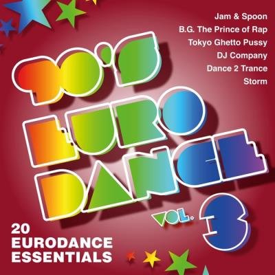 90's Eurodance, Vol. 3 (20 Eurodance Essentials) (2019)