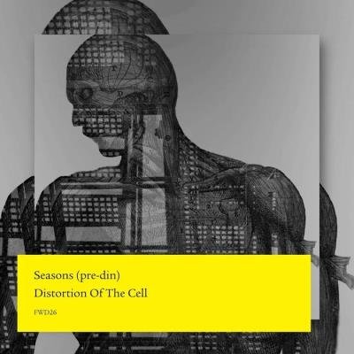 Seasons (pre-din) - Distortion of the Cell (2019)
