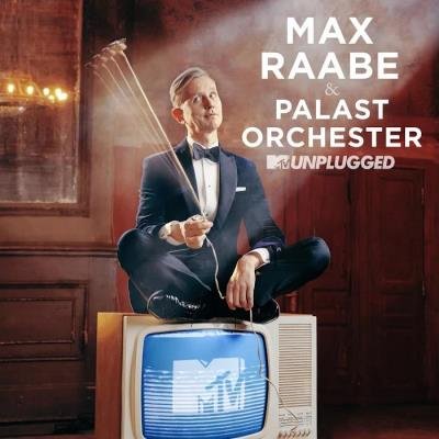 Max Raabe - MTV Unplugged (2019)