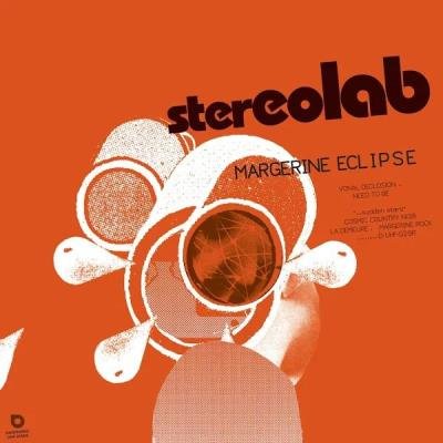 Stereolab - Margerine Eclipse (Expanded Edition) (2019)