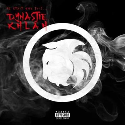Dynastie Khlah - Il Etait Une Fois... (2020)