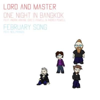 Lord and Master - One Night In Bangkok (February Song EP) (2020)