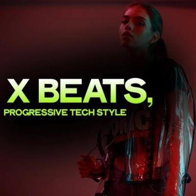 X Beats (Progressive Tech Style) (2020)