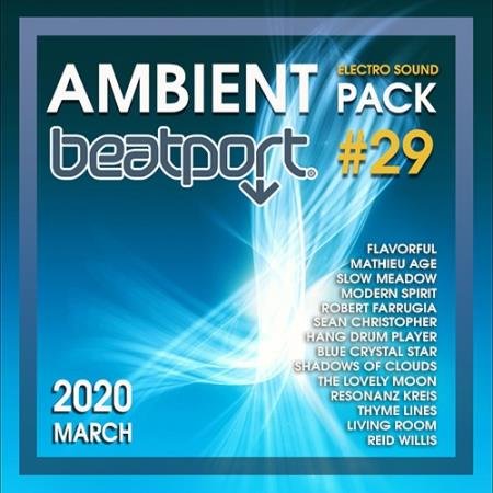 Beatport Ambient: Electro Sound Pack #29 (2020)
