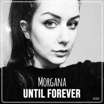 Morgana - Until Forever (2020)