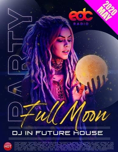 Full Moon Party: Future House (2020)