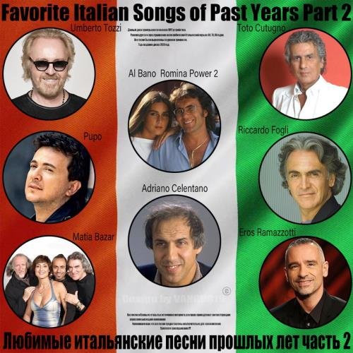 Favorite Italian Songs of Past Years Part 2 | Любимые итальянские песни прошлых лет Часть 2 (2020)