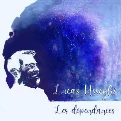Lucas Usseglio - Lucas Usseglio (Les Dependances) (2020)