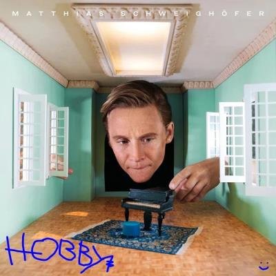 Matthias Schweighoefer - Hobby (2020)