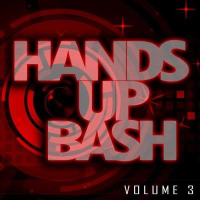 Hands Up Bash Vol 3 (2020)