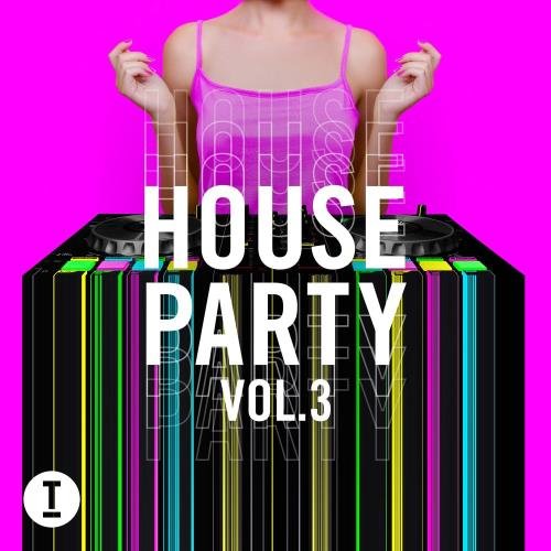 Toolroom House Party Vol. 3 (2020)