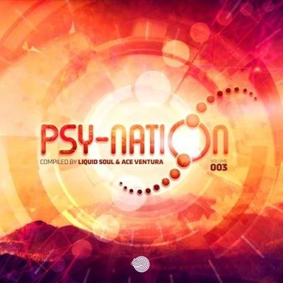 Psy-Nation Vol 003 (Compiled by Liquid Soul & Ace Ventura) (2021)