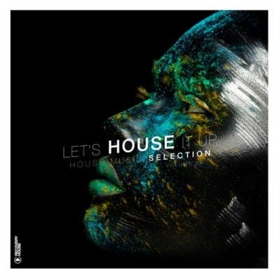 Let's House It Up Vol 28 (2021)