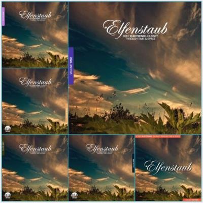 Elfenstaub Deep Electronic Journey Through Time & Space COLLECTION (2012-2015)