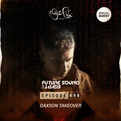 Aly & Fila - Future Sound Of Egypt 698 (2021-04-21) Daxson Takeover