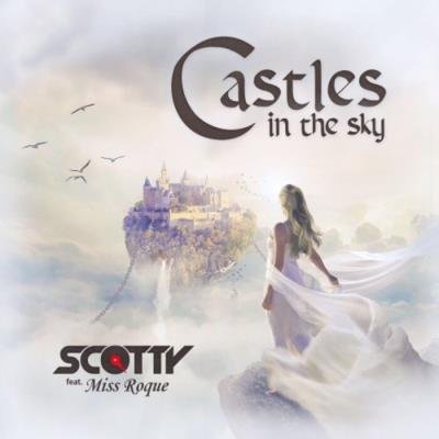 Scotty feat Miss Roque - Castles in the Sky (2021)