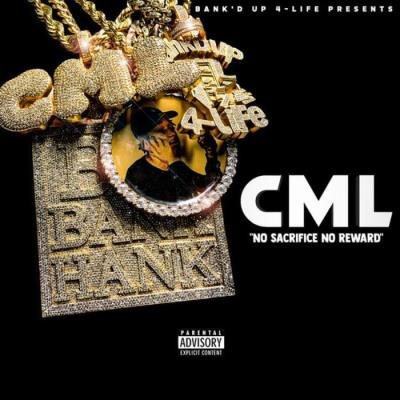 C.M.L. - No Sacrifice No Reward (2021)