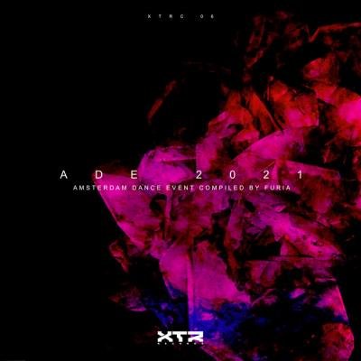 XTR: Furia - Amsterdam Dance Event Ade 2021 (2021)
