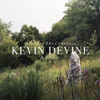 Kevin Devine - Between The Concrete & Clouds (10th Anniversary Edition) (2021)