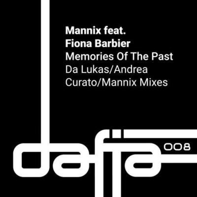 Mannix feat Fiona Barbier - Memories of the Past (2021)
