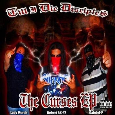 Till I Die Disciples - The Curses (2021)