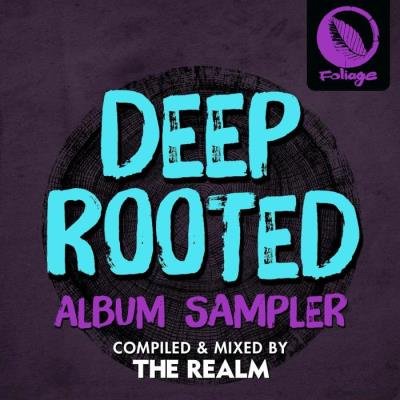 Atjazz feat. Dominique Fils-Aime - Deep Rooted (Compiled & Mixed by The Realm) (2021)