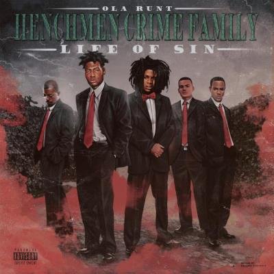 OLA RUNT - Henchmen Crime Family: Life of Sin (2021)