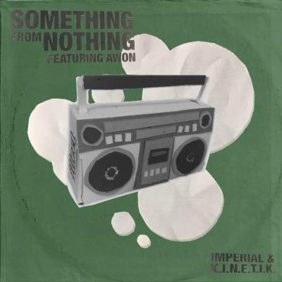 Imperial & K.I.N.E.T.I.K. - Something From Nothing (2021)