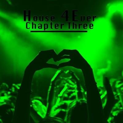 First Class - House 4 Ever (Chapter Three) (2021)