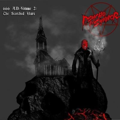 Psycho Synner - 666 Ad, Vol. 2: The Scorched Years (2021)