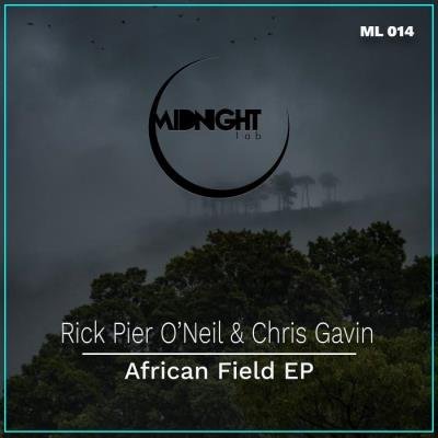 Rick Pier O'neil And Chris Gavin - African Field Ep (2021)