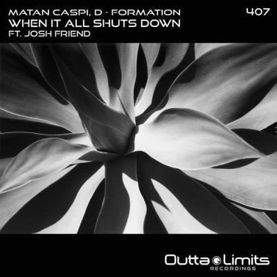 Matan Caspi Vs. D-Formation - When It All Shuts Down (2021)