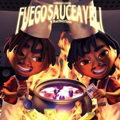 Fuego Sauceaveli & Rariboy Spin - 2 Much Flavor (2021)