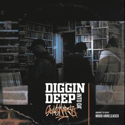 MOOD UNRELEASED - Diggin Deep In Da Style Wars (2021)
