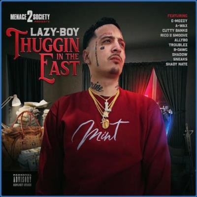 Lazy-Boy - Thuggin In The East (2021)
