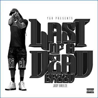 Jody Breeze - Last Of A Dead Breed (2021)