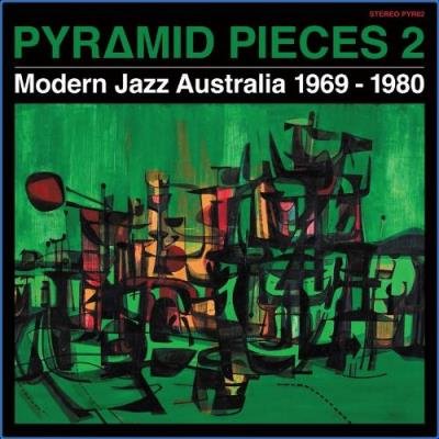 Pyramid Pieces 2: Modern Jazz Australia 1969-1980 (2021)