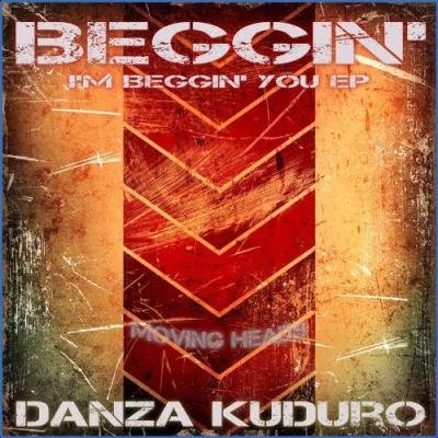 Danza Kuduro - Beggin' (I'm Beggin' You EP) (2021)