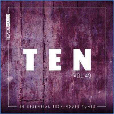 Ten - 10 Essential Tech-House Tunes, Vol. 49 (2021)