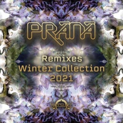 Prana (Remixes) - Winter Collection 2021 (2021)