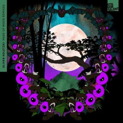 Made of Wood Remixed (Oliver Koletzki & Niko Schwind) (2021)