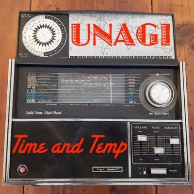 Unagi - Time and Temp (2021)