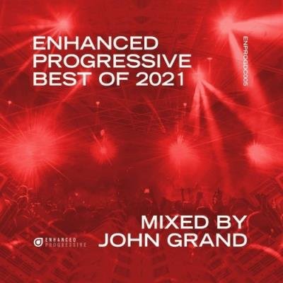 Enhanced Progressive Best of 2021, mixed by John Grand (2021)