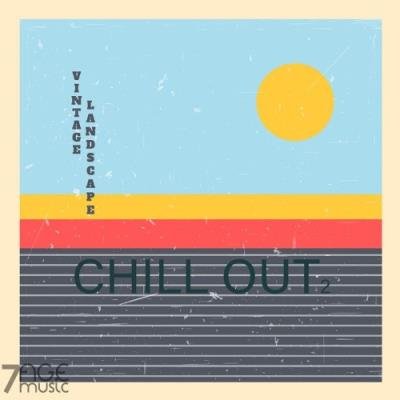 Vintage Landscape Chill Out, Vol. 2 (2021)