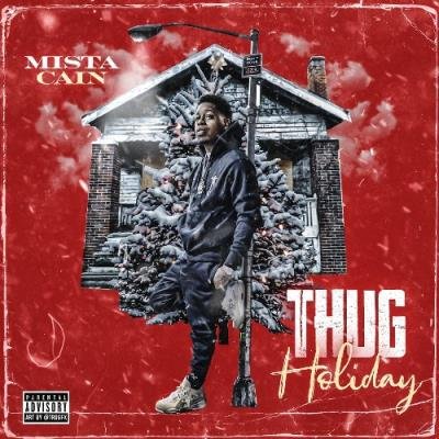Mista Cain - Thug Holiday (2021)