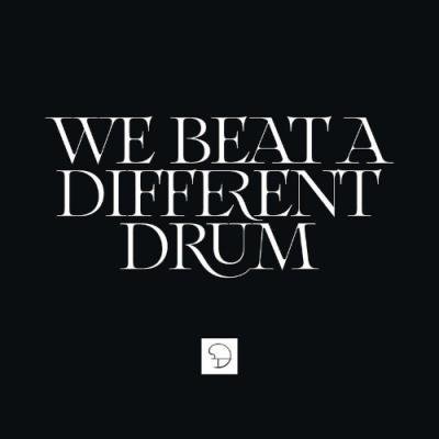 We Beat a Different Drum (2021)