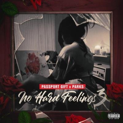 Passport Gift & Parks - No Hard Feelings 3 (2021)