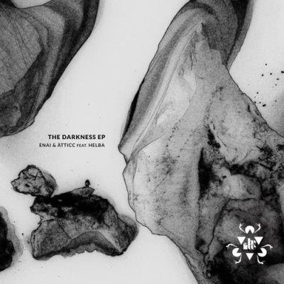 Enaï, Atticc feat. Helba - The Darkness EP (2021)