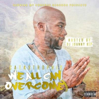 Catastrophic - W. A. C. O. (Hosted by D. J. Johnny R. I. P.) (2021)